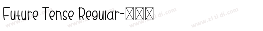 Future Tense Regular字体转换